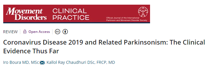 Coronavirus Disease 2019 and Related Parkinsonism: The Clinical Evidence Thus Far